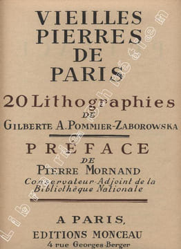 Vieilles pierres de Paris.. MORNAND (Pierre). POMMIER ZABOROWSKA (Gilberte).