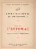 L'Estomac. Cours Magistral de Physiologie, Fascicule N°1. . HEMARD (Joseph). 