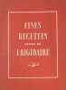 Fines Recettes offertes par Frigidaire. . FRIGIDAIRE.  