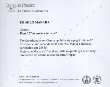 "Bene! E' la morte che vuoi ?". 
