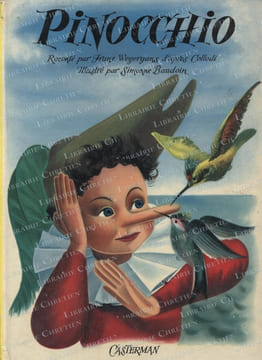 Pinocchio.. COLLODI (Carlo LORENZINI, dit). WEYERGANS (Franz). BAUDOIN (Simonne).