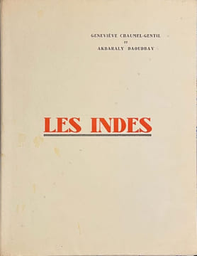 Les Indes. . CHAUMEL-GENTIL (Geneviève), DAOUDBAY (Akbaraly). URBAIN-FAUREC.