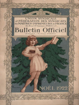 Bulletin Officiel. Noël 1922. . MOMORO (Jean-Antoine). [UNION SYNDICALE et FEDERATION DES SYNDICATS  des MAITRES IMPRIMEURS de FRANCE].   LEPAPE ...
