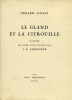 Le Gland et la citrouille.. GERARD-GAILLY. LABOUREUR (Jean-Emile).