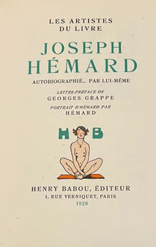 Joseph Hémard autobiographié... par lui-même. Les Artistes du Livre. . LES ARTISTES DU LIVRE-VALOTAIRE (Marcel). HEMARD (Joseph).