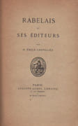 Rabelais et ses éditeurs.  par RABELAIS-CHEVALIER (Emile).   - Image 1