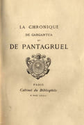 La Chronique de Gargantua. Premier texte du roman de Rabelais. La Seconde chronique de Gargantua et de Pantagruel.  par RABELAIS.   - Image 1