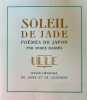 Soleil de Jade, poèmes du Japon. . SUARES (André).  PICHON (Léon).