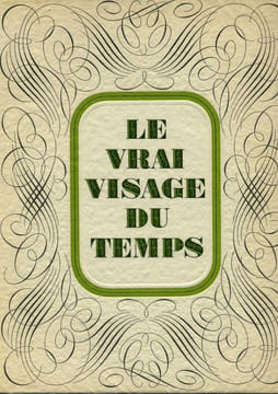 Le Vrai visage du temps. Photographies du studio Harcourt. . HARCOURT (Studio). 