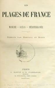 Les Plages de France, Manche, Océan, Méditerranée.