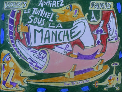 "Admirez le tunnel sous la Manche".