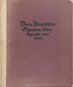 Vom Deutschen Glauben. De la foi allemande.