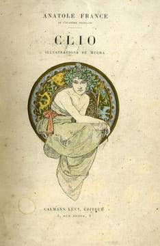 Clio. . FRANCE (Anatole). MUCHA (Alphonse).