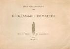 Epigrammes romaines.. SCHLUMBERGER (Jean).