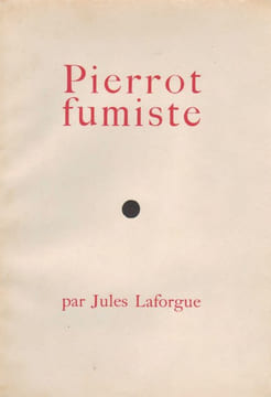 Pierrot fumiste. Gravures de Charles MARTIN. . LAFORGUE (Jules). MARTIN (Charles).