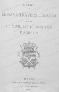 Le Bas à travers les âges suivi de : Ce qu'il est de bon ton d'acheter.