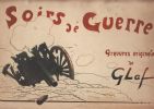 Soirs de guerre.. GLAF. GLAF.