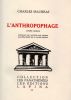 L'Anthropophage.. MAURRAS (Charles). SCHOUKHAEFF (W). CHIMOT (Edouard).