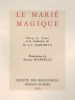 Le Marié Magique.. MARDRUS (Dr. J.-C.). 