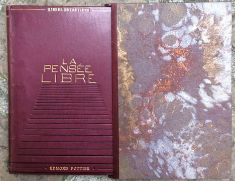 Libres Entretiens - La pensée Libre. . POTTIER (Edmond).