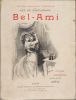 Bel-Ami.. MAUPASSANT (Henry-René-Albert-Guy de). BAC (Ferdinand).