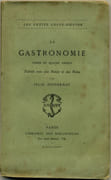La Gastronomie, poème en quatre chants, publiée avec une notice et des notes par Félix DESVERNAY.  par BERCHOUX (J.).   - Image 1