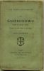 La Gastronomie, poème en quatre chants, publiée avec une notice et des notes par Félix DESVERNAY. . BERCHOUX (J.). 