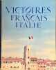 Victoires des Fran&ccedil;ais en Italie. . BABELAY (Jean-Louis).  SCHALL (Roger), JORANOUX (Maurice), MEJAT (Raymond), BERTILLOT (Elie).