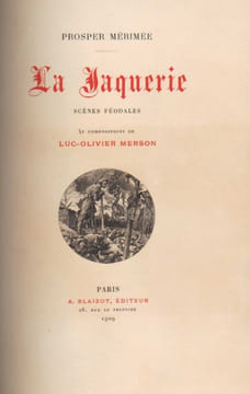 La Ja(c)querie. Scènes féodales.. MERIMEE (Prosper). MERSON (Luc-Olivier).