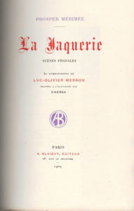 La Ja(c)querie. Scènes féodales.