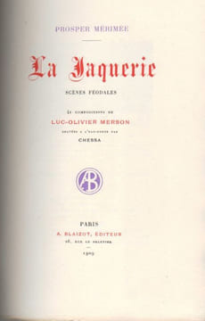 La Ja(c)querie. Scènes féodales.. MERIMEE (Prosper). MERSON (Luc-Olivier).