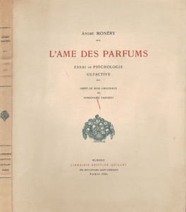 L'Âme des parfums. Essai de psychologie olfactive.