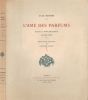 L'Âme des parfums. Essai de psychologie olfactive.. MONERY (André). FARGEOT (Ferdinand). 