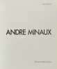 Andr&eacute; MINAUX. . BOURET (Jean). MINAUX (Andr&eacute;).