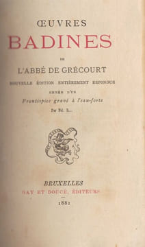 Oeuvres Badines.. GRÉCOURT (Abbé Jean-Baptiste-Joseph VILLART de). ROPS (Félicien).