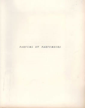 Parfums et Parfumeurs. . BLAIZOT (Pierre).  LEPAPE (Georges). 