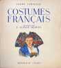 Costumes Français.. VARAGNAC (André).