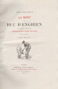 La Mort du Duc d'Enghien. En trois tableaux.