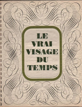 Le Vrai visage du temps. Photographies du studio Harcourt. . HARCOURT (Studio).