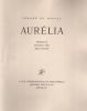 Aurélia. . NERVAL (Gérard de).  FINI (Léonor). 