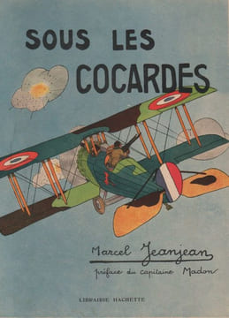 Sous les cocardes. Scènes de l'aviation militaire. . MADON (Capitaine). JEANJEAN (Marcel).