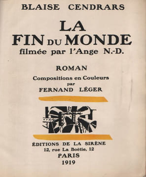 La fin du monde filmée par l'Ange N.-D. . CENDRARS (Blaise). LEGER (Fernand).
