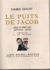 Le Puits de Jacob.. BENOIT (Pierre). SZYK (Arthur).