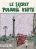 "Le secret de la Pulmoll Verte". . FLOC'H (Jean-Claude). LABORATOIRES LAFARGE.
