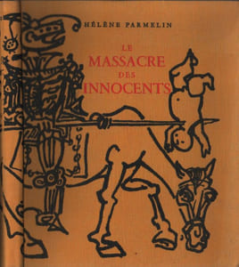 Le Massacre des Innocents. L'Art et la Guerre.
