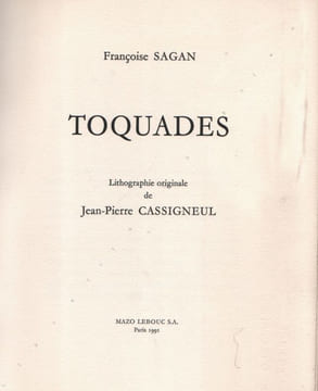 Toquades.. SAGAN (Françoise). CASSIGNEUL (Jean-Pierre).