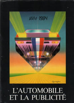 "1884 - 1984 : 100 ans d'automobile Française". CASTIGLIONI (Luigi).