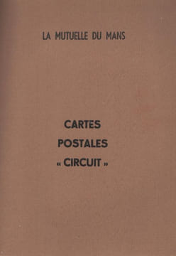 Cartes postales "Circuit".. LES 24 HEURES DU MANS. MUTUELLE DU MANS. ALDE (Yvette). MONTAUT (E.). MARTIN (J. M.).