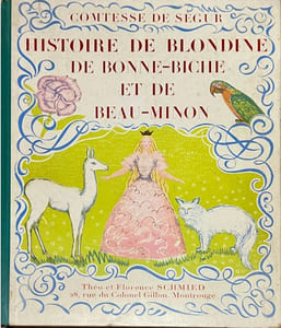 Histoire de Blondine, de Bonne-Biche et de Beau-Minon.