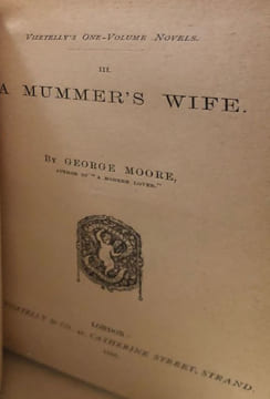 A Mummer's Wife (1885) ; A drama in Muslin (1886) Frontispice de Jacques-Émile BLANCHE; A Mere Accident (1887) ; Spring Days (1888) ; Esther Waters ...